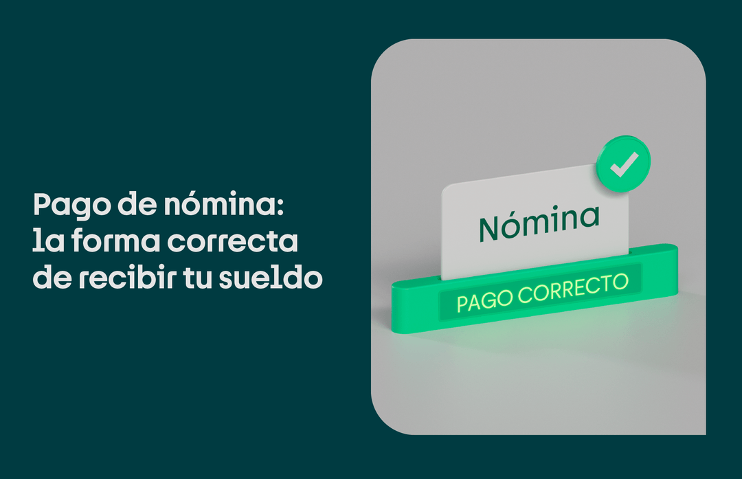 pago de nomina la forma correcta de recibir tu sueldo
