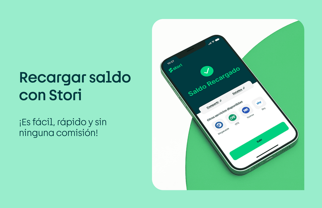 Recargar saldo con Stori: ¡es fácil, rápido y sin ninguna comisión!