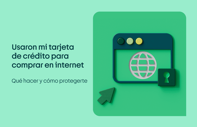 Usaron mi tarjeta de crédito para comprar en internet
