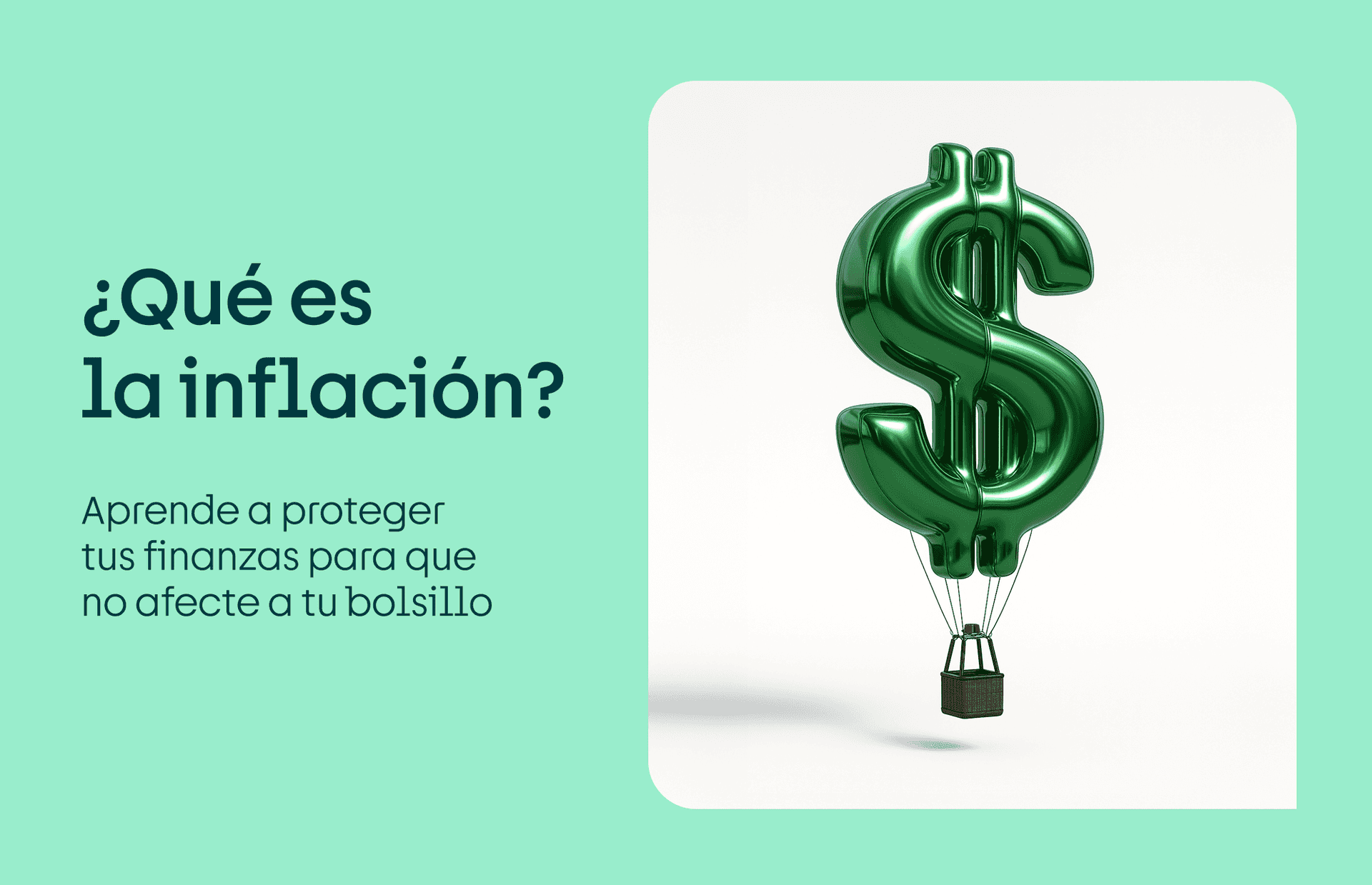 ¿Qué es la inflación? Cómo afecta a tu bolsillo y aprende a protegerte