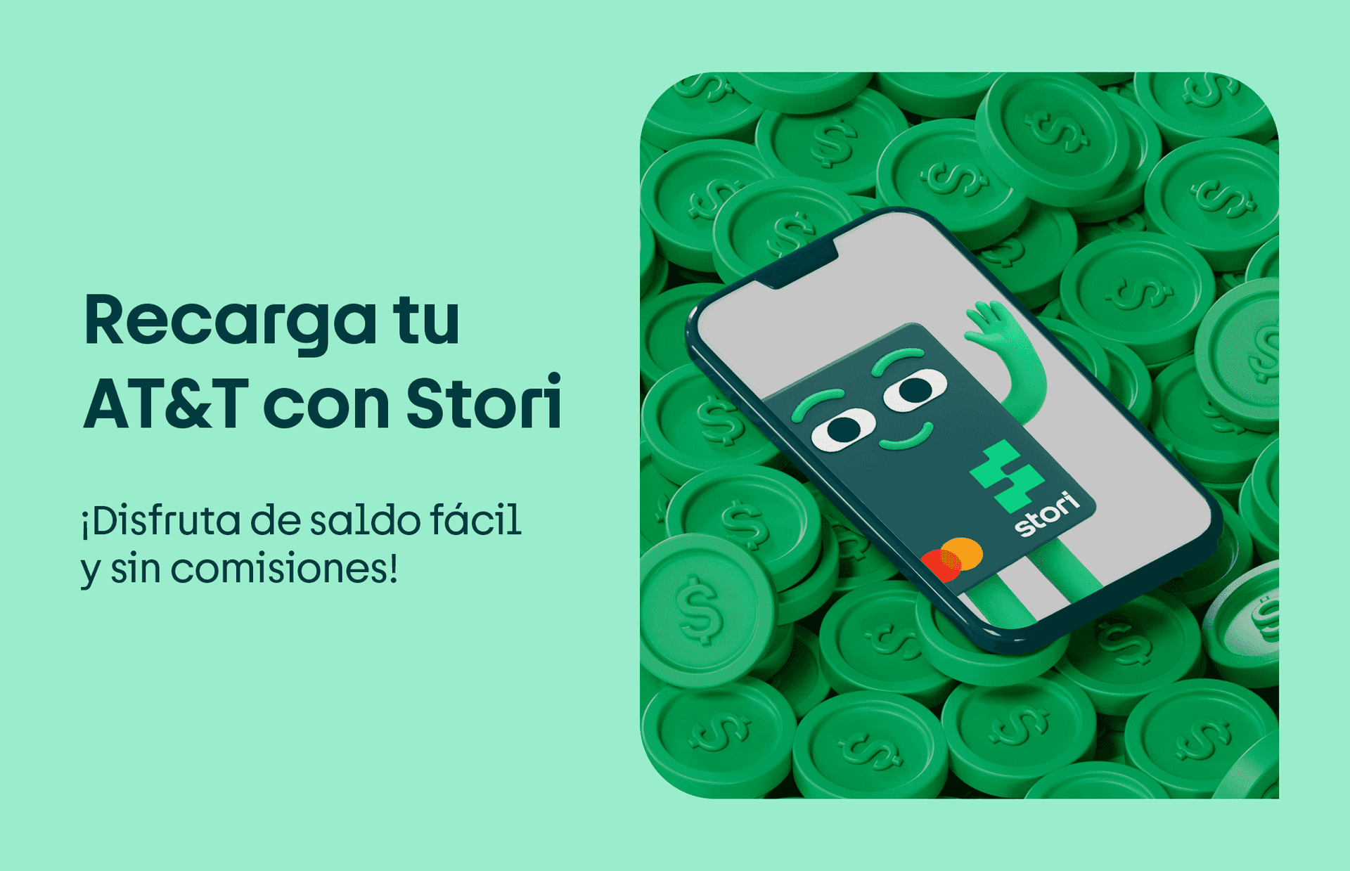 Recarga tu AT&#038;T con Stori: ¡disfruta de saldo fácil y sin comisiones!