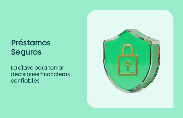 Préstamos seguros: la clave para tomar decisiones