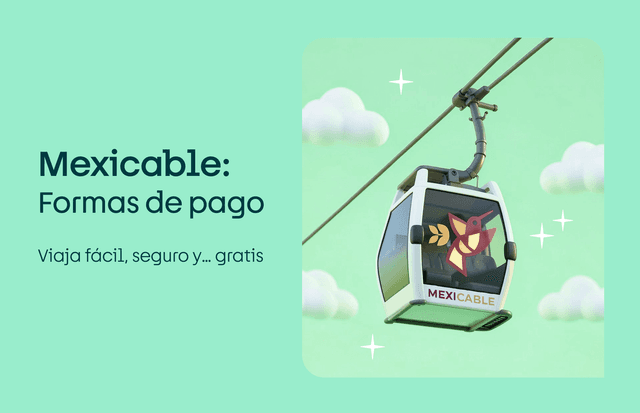 Mexicable formas de pago: viaja fácil, seguro y… gratis