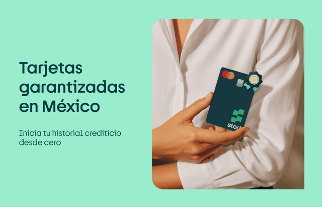 Tarjetas garantizadas en México