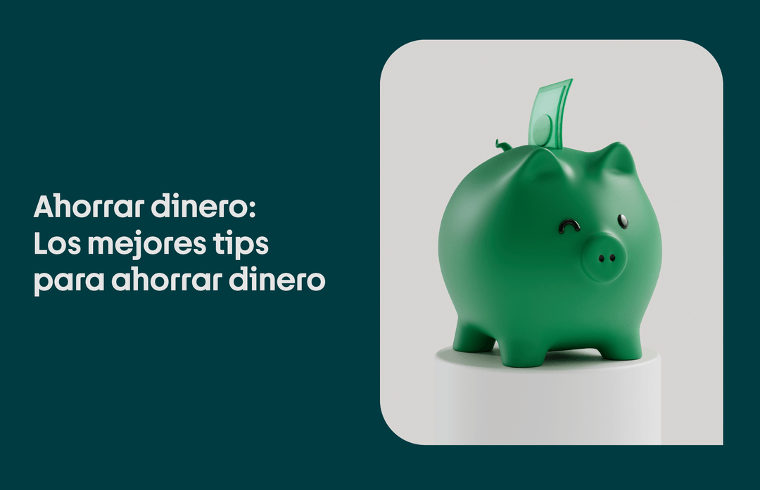 ahorrar dinero guia completa