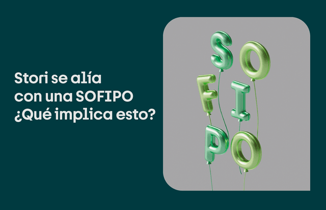 Stori se alía con una SOFIPO, ¿qué implica esto?