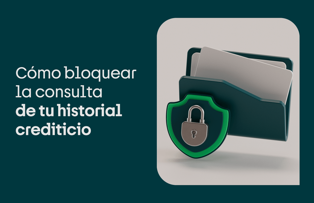 como solicitar el bloqueo de tus datos en buro de credito