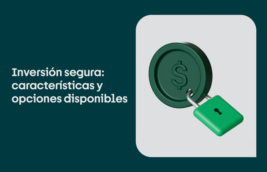 como saber cuando una inversion es segura