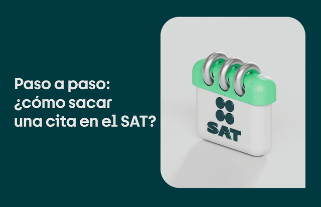 ¿Cómo sacar una cita en el SAT? Explicado paso a paso