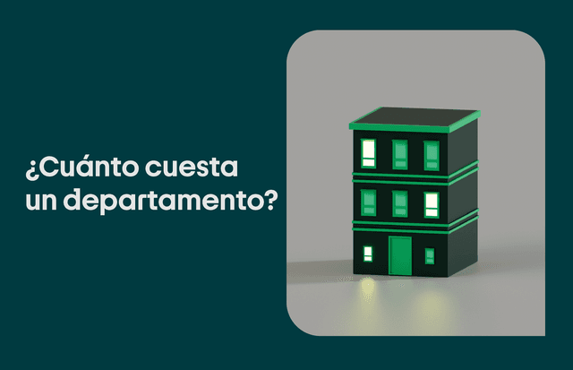 ¿Cuánto cuesta un departamento? Gastos a considerar