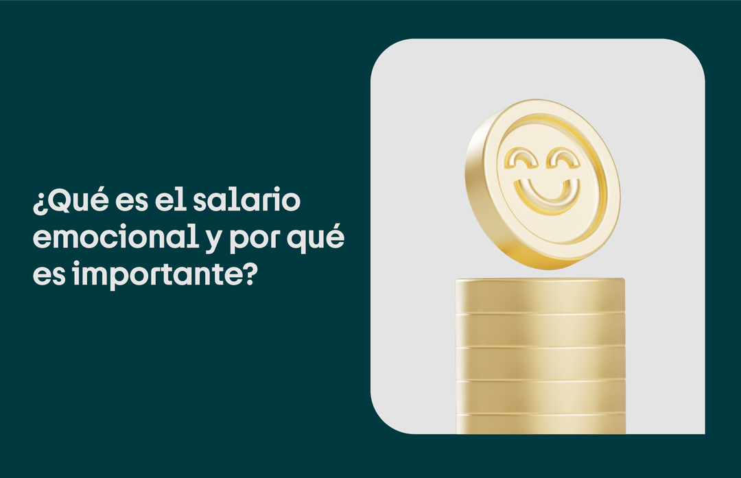 que es el salario emocional y por que es tan importante
