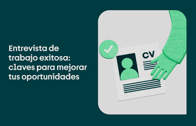 Entrevista de trabajo exitosa: claves para mejorar tus oportunidades