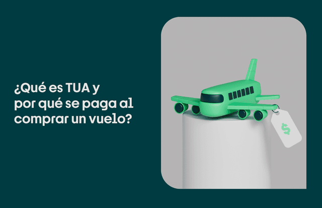 ¿Qué es la TUA y por qué se paga al comprar un vuelo?