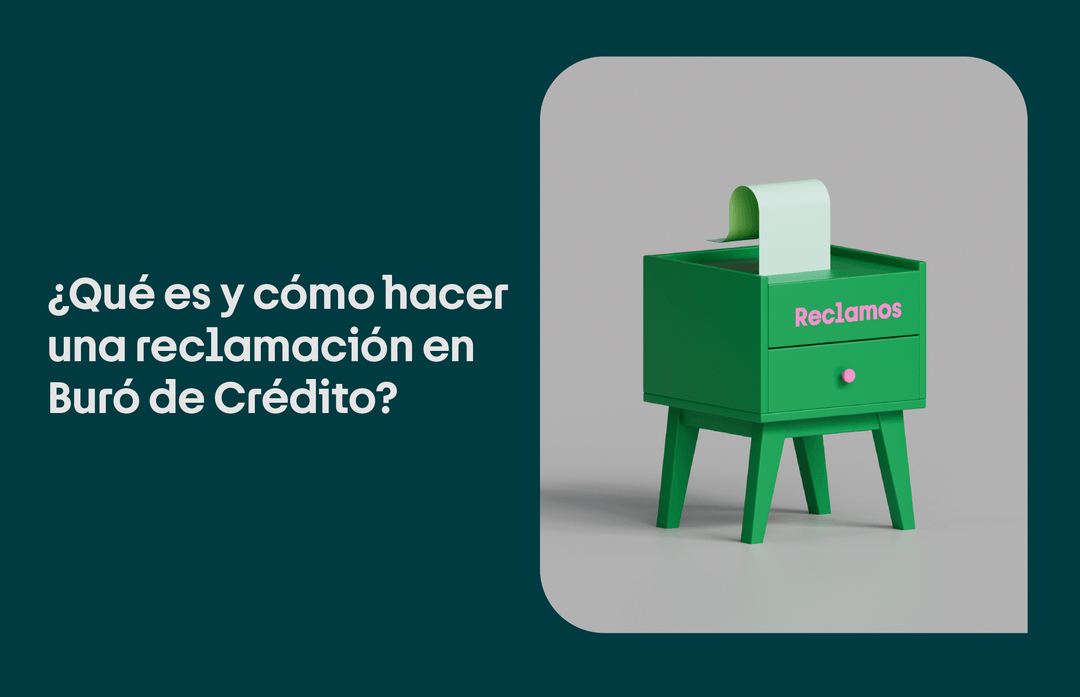 reclamacion de buro de credito como corregir tu puntaje