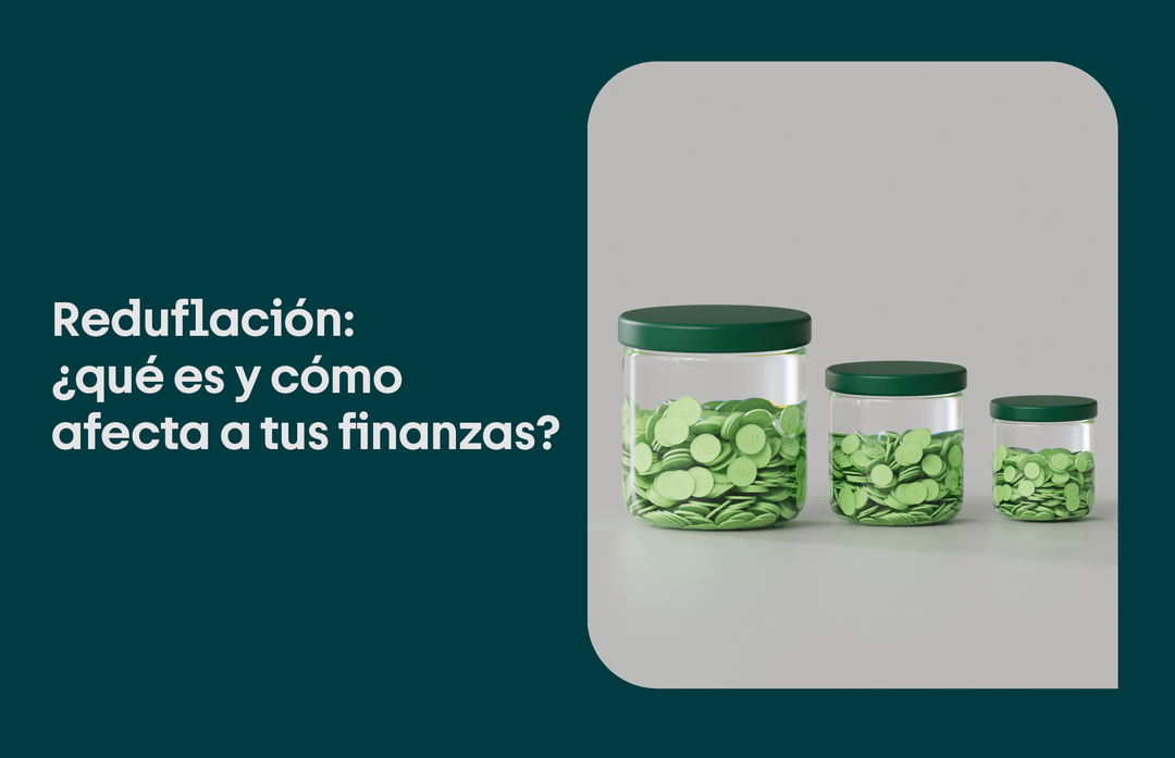 reduflacion que es y como afecta a tus finanzas