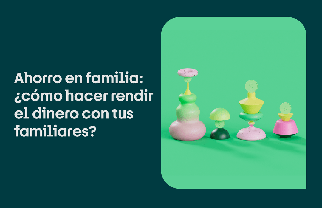 ahorro familiar haz un plan de ahorro en familia