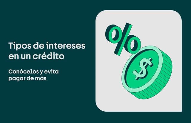 Tipos de interés: cuáles existen y cómo funcionan