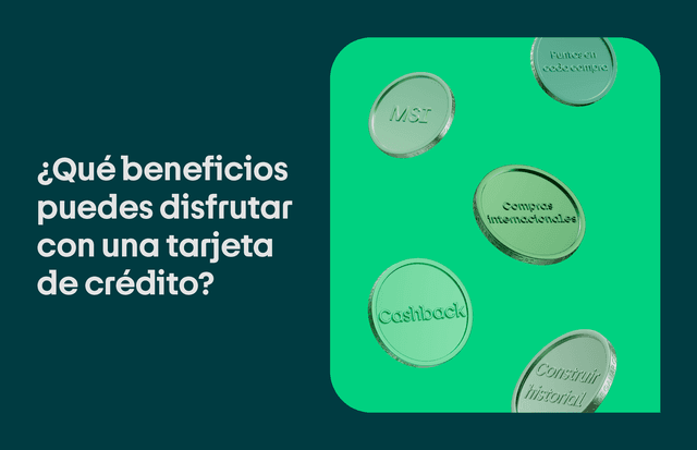 ¿Qué beneficios tiene contar con una tarjeta de crédito?