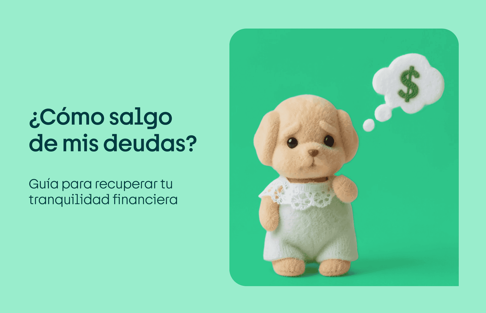 Cómo salgo de mis deudas: guía para recuperar tu tranquilidad