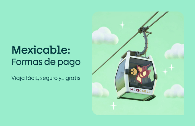 Mexicable formas de pago: viaja fácil, seguro y… gratis